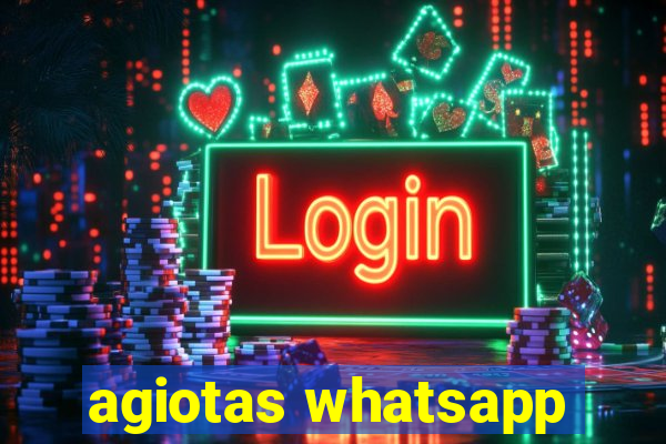 agiotas whatsapp